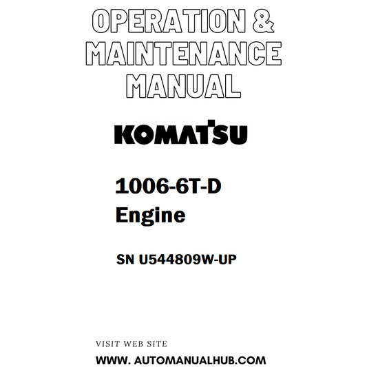 Komatsu 1006-6T-D Engine Operation & Maintenance Manual SN U544809W-UP - PDF