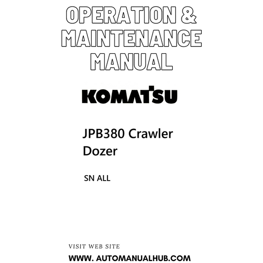 Komatsu JPB380 Crawler Dozer Operation & Maintenance Manual SN ALL - PDF