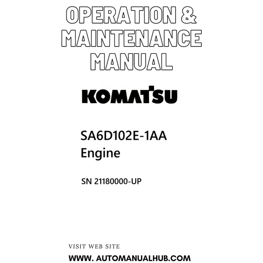 Komatsu SA6D102E-1AA Engine Operation & Maintenance Manual SN 21180000-UP PDF
