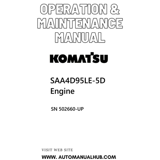 Komatsu SAA4D95LE-5D Engine Operation & Maintenance Manual SN 502660-UP PDF