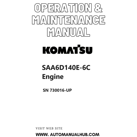 Komatsu SAA6D140E-6C Engine Operation & Maintenance Manual SN 730016-UP PDF