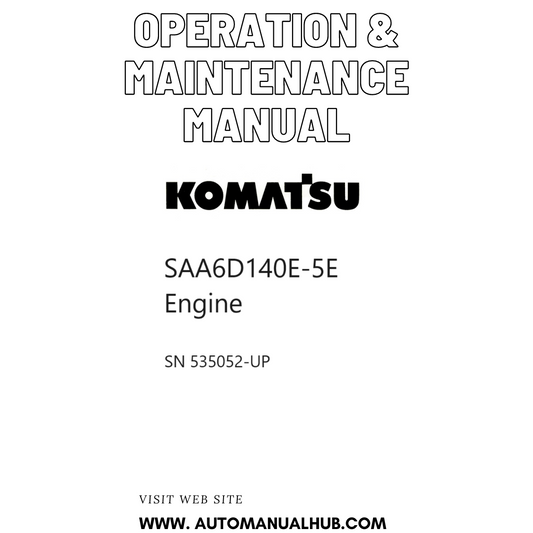 Komatsu SAA6D140E-5E Engine Operation & Maintenance Manual SN 535052-UP PDF 
