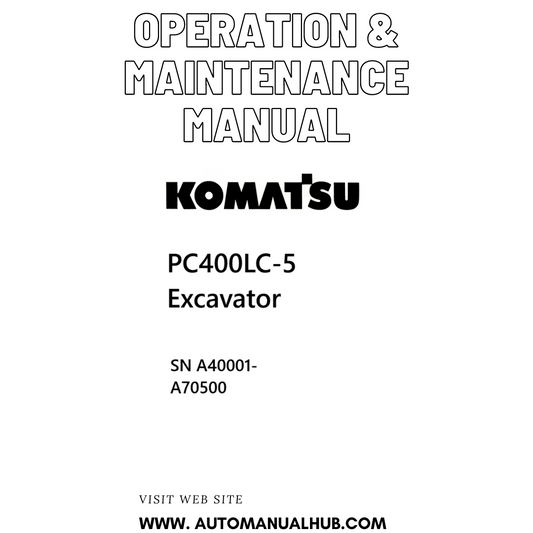 Komatsu PC400LC-5 Excavator Operation & Maintenance Manual SN A40001-A70500 PDF