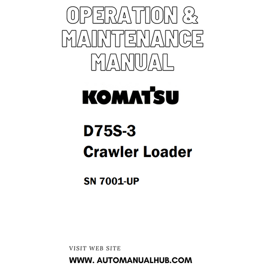 Komatsu D75S-3 Crawler Loader Operation & Maintenance Manual SN 7001-UP - PDF