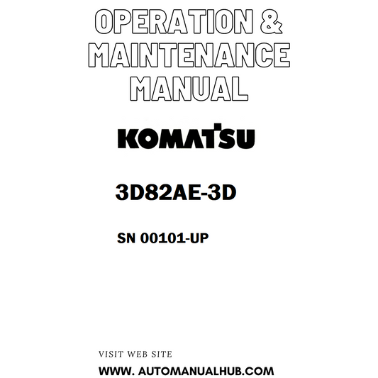 Komatsu 3D82AE-3D Operation & Maintenance Manual SN 00101-UP - PDF