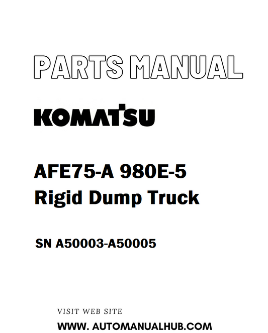 Komatsu AFE75-A 980E-5 Rigid Dump Truck Parts Manual SN A50003-A50005 - PDF