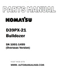 Komatsu D39PX-21 Bulldozer Parts Manual SN 1001-1499 (Overseas Version) - PDF