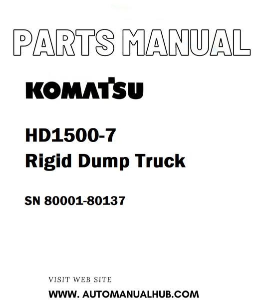 Komatsu HD1500-7 Rigid Dump Truck Parts Manual SN 80001-80137 - PDF