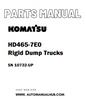 Komatsu HD465-7E0 Rigid Dump Trucks Parts Manual SN 10732-UP - PDF