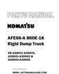 Komatsu AFE66-A 860E-1K Rigid Dump Truck Parts Manual SN A30031-A30035, A30041-A30042 & A30044-A30046 - PDF 