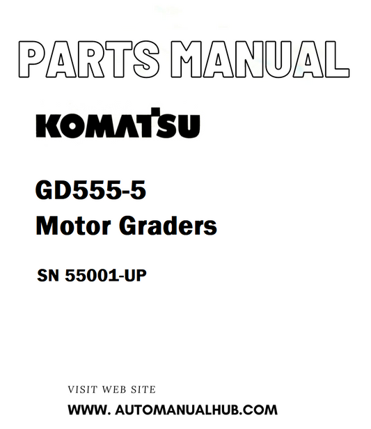Komatsu GD555-5 Motor Graders Parts Manual SN 55001-UP - PDF