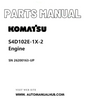 Komatsu S4D102E-1X-2 Engine Parts Manual SN 26200163-UP PDF