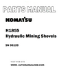 Komatsu H185S Hydraulic Mining Shovels Parts Manual SN 06120 - PDF