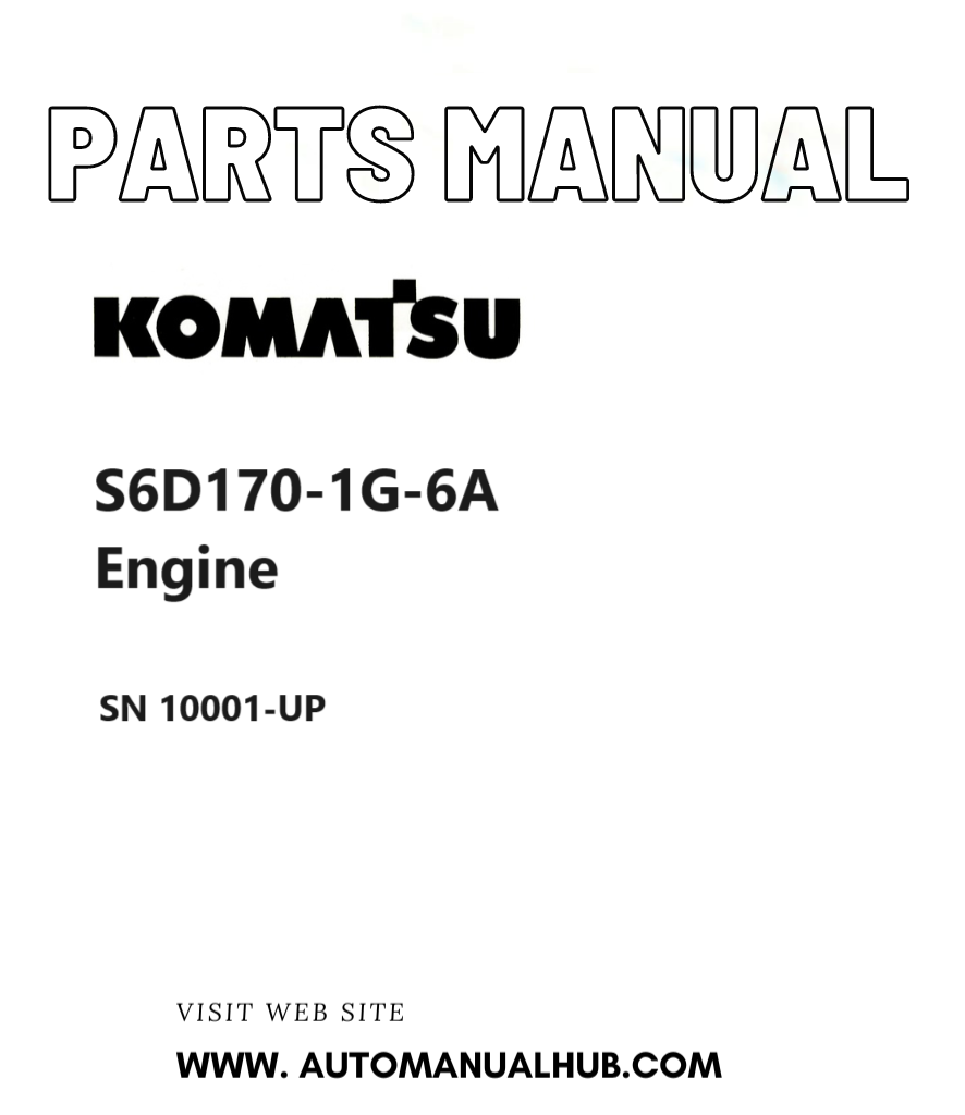 Komatsu S6D170-1G-6A Engine Parts Manual SN 10001-UP PDF
