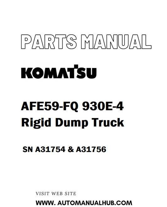 Komatsu AFE59-FQ 930E-4 Rigid Dump Truck Parts Manual SN A31754 & A31756 - PDF