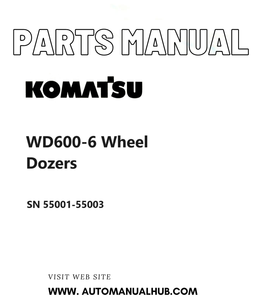 Komatsu WD600-6 Wheel Dozers Parts Manual SN 55001-55003 PDF