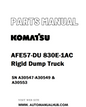 Komatsu AFE57-DU 830E-1AC Rigid Dump Truck Parts Manual SN A30547-A30549 & A30553 - PDF 