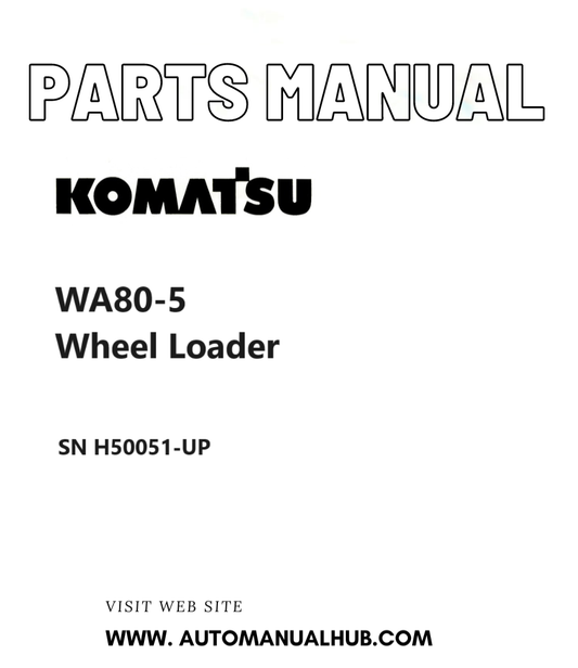 Komatsu WA80-5 Wheel Loader Parts Manual SN H50051-UP PDF