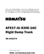 Komatsu AFE57-JU 830E-1AC Rigid Dump Truck Parts Manual SN A41074 - PDF