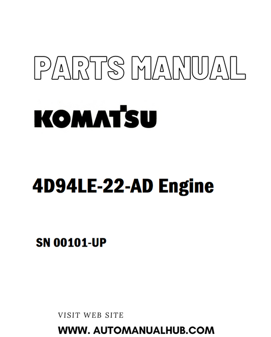 Komatsu 4D94LE-22-AD Engine Parts Manual SN 00101-UP (WITH CANOPY) - PDF