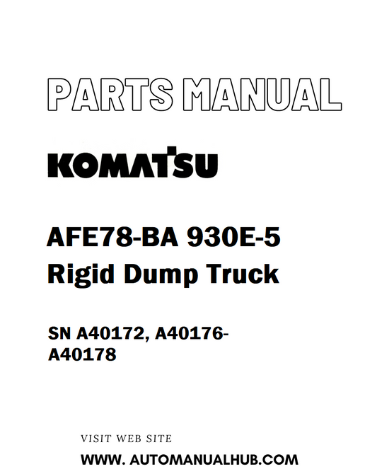 Komatsu AFE78-BA 930E-5 Rigid Dump Truck Parts Manual SN A40172, A40176-A40178 - PDF