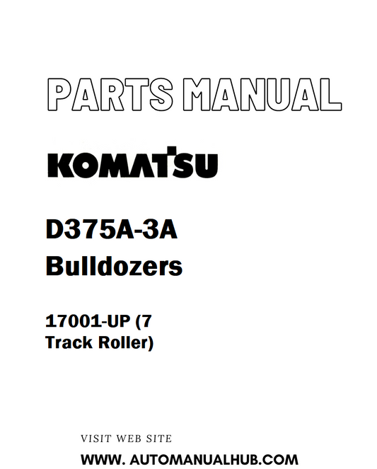 Komatsu D375A-3A Bulldozers Parts Manual 17001-UP (7 Track Roller) - PDF