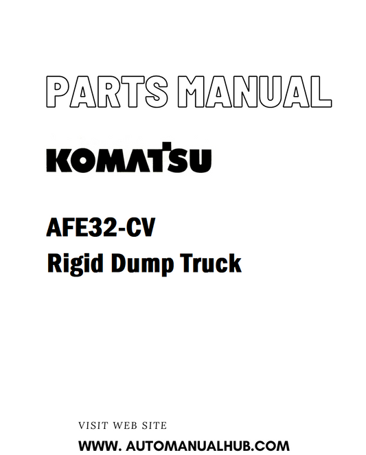 Komatsu AFE32-CV Rigid Dump Truck Parts Manual - PDF 