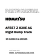 Komatsu AFE57-Z 830E-AC Rigid Dump Truck Parts Manual SN A30104 & A30105 - PDF