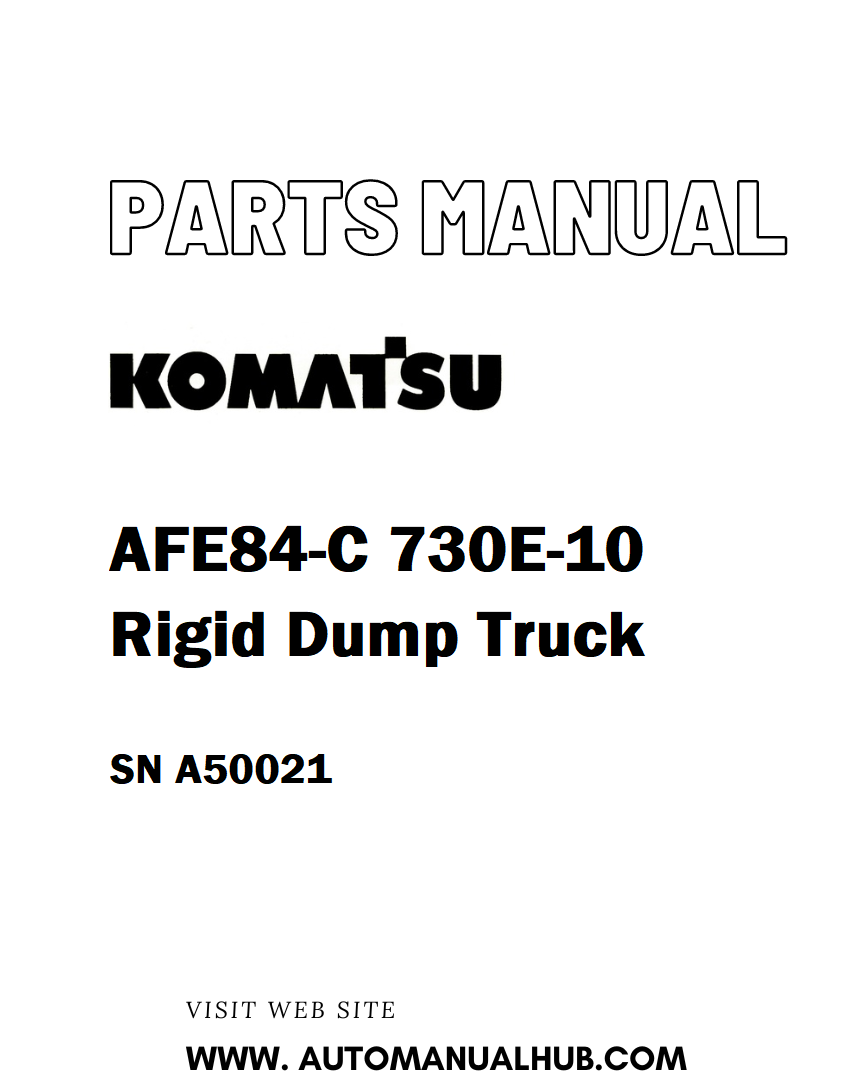 Komatsu AFE84-C 730E-10 Rigid Dump Truck Parts Manual SN A50021 - PDF