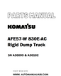 Komatsu AFE57-W 830E-AC Rigid Dump Truck Parts Manual SN A30099 & A30102 - PDF 