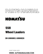 Komatsu 558 Wheel Loaders Parts Manual SN U006001-U006026 - PDF