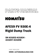 Komatsu AFE59 FV 930E-4 Rigid Dump Truck Parts Manual SN A31832-A31834 - A31847-A31848 - PDF 