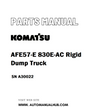 Komatsu AFE57-E 830E-AC Rigid Dump Truck Parts Manual SN A30022 - PDF 