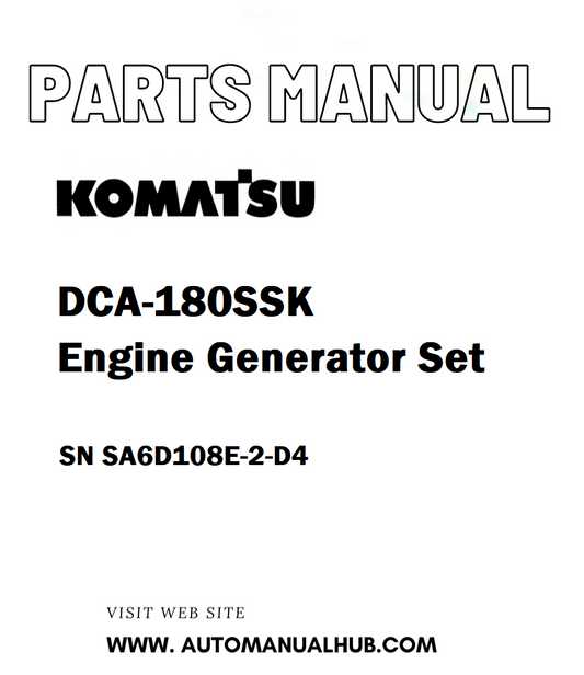 Komatsu DCA-180SSK Engine Generator Set Parts Manual SN SA6D108E-2-D4 - PDF