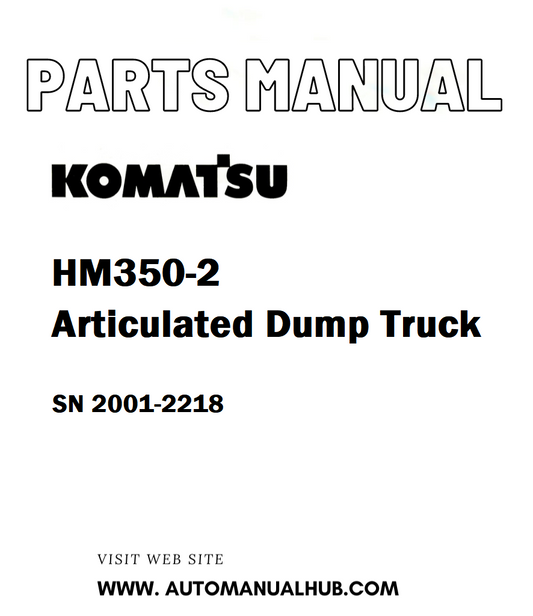 Komatsu HM350-2 Articulated Dump Truck Parts Manual SN 2001-2218 - PDF