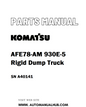 Komatsu AFE78-AM 930E-5 Rigid Dump Truck Parts Manual SN A40141 - PDF 
