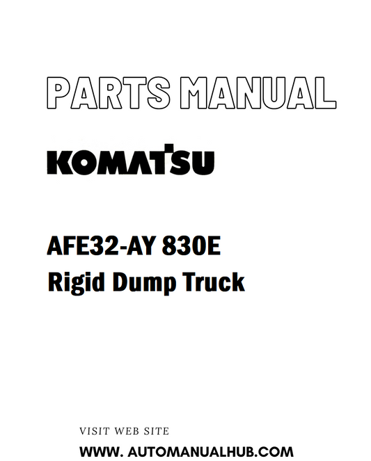Komatsu AFE32-AY 830E Rigid Dump Truck Parts Manual - PDF
