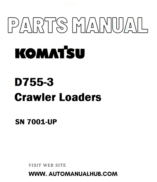 Komatsu D755-3 Crawler Loaders Parts Manual SN 7001-UP - PDF