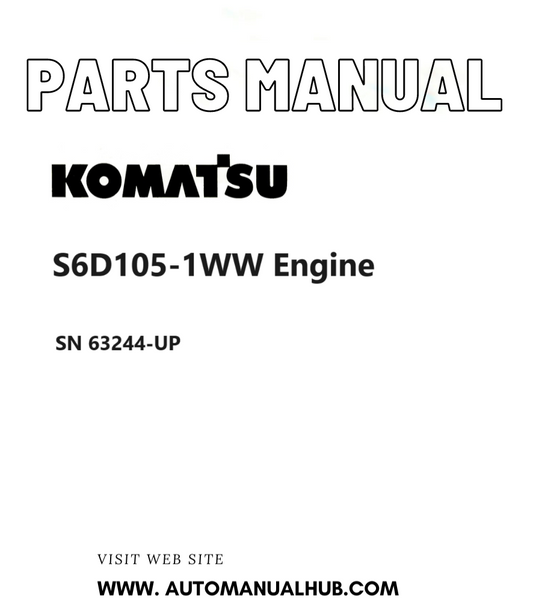 Komatsu S6D105-1WW Engine Parts Manual SN 63244-UP PDF