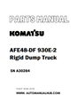 Komatsu AFE48-DF 930E-2 Rigid Dump Truck Parts Manual SN A30284 - PDF