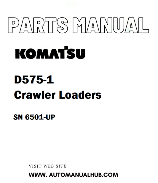 Komatsu D575-1 Crawler Loaders Parts Manual SN 6501-UP - PDF