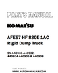Komatsu AFE57-HF 830E-1AC Rigid Dump Truck Parts Manual SN A40930-A40932, A40934-A40935 & A40938 - PDF 