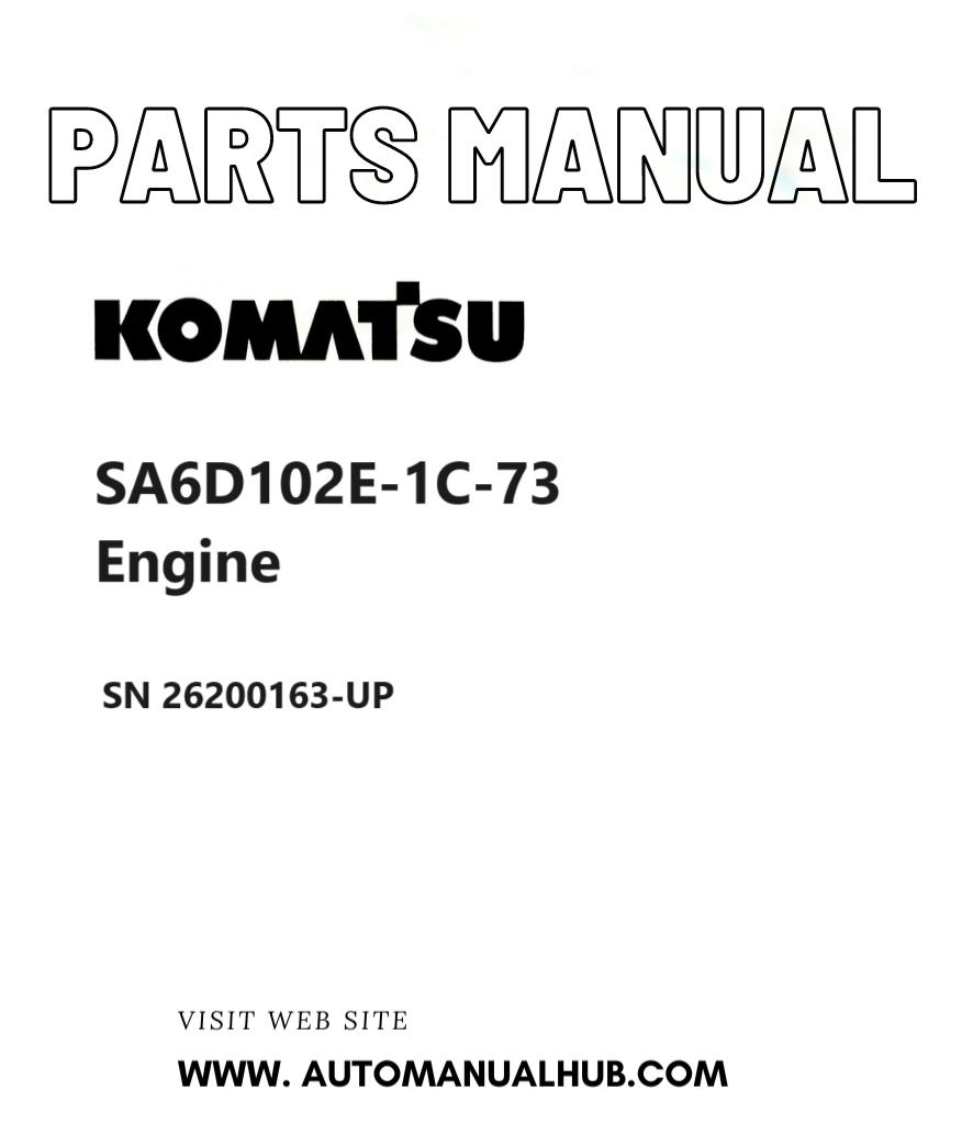 Komatsu SA6D102E-1C-73 Engine Parts Manual SN 26200163-UP PDF
