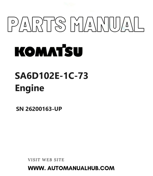 Komatsu SA6D102E-1C-73 Engine Parts Manual SN 26200163-UP PDF