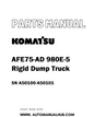 Komatsu AFE75-AD 980E-5 Rigid Dump Truck Parts Manual SN A50100-A50101 - PDF