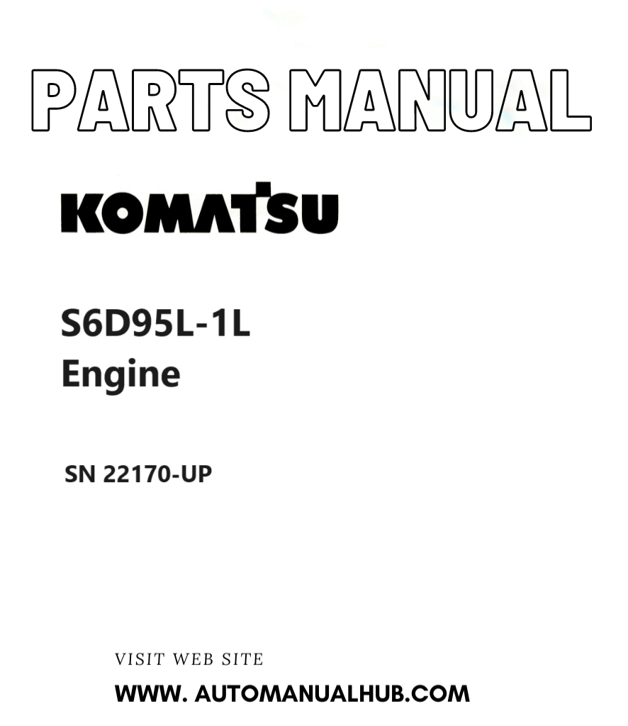 Komatsu S6D95L-1L Engine Parts Manual SN 22170-UP PDF