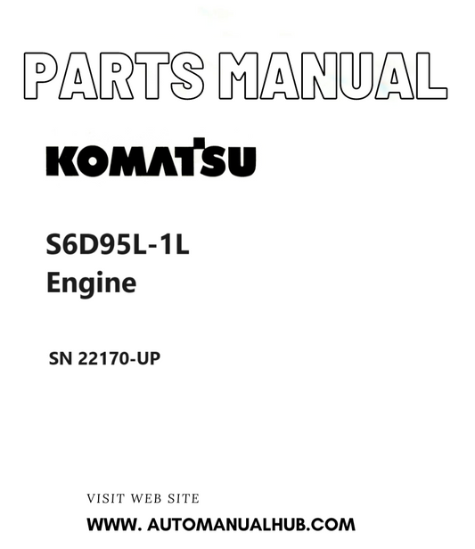Komatsu S6D95L-1L Engine Parts Manual SN 22170-UP PDF