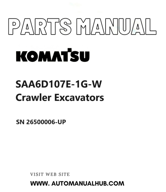 Komatsu SAA6D107E-1G-W Crawler Excavators Parts Manual SN 26500006-UP PDF