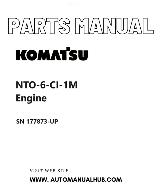 Komatsu NTO-6-CI-1M Engine Parts Manual SN 177873-UP PDF