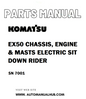Komatsu EX50 CHASSIS, ENGINE & MASTS ELECTRIC SIT DOWN RIDER Parts Manual SN 7001 - PDF 